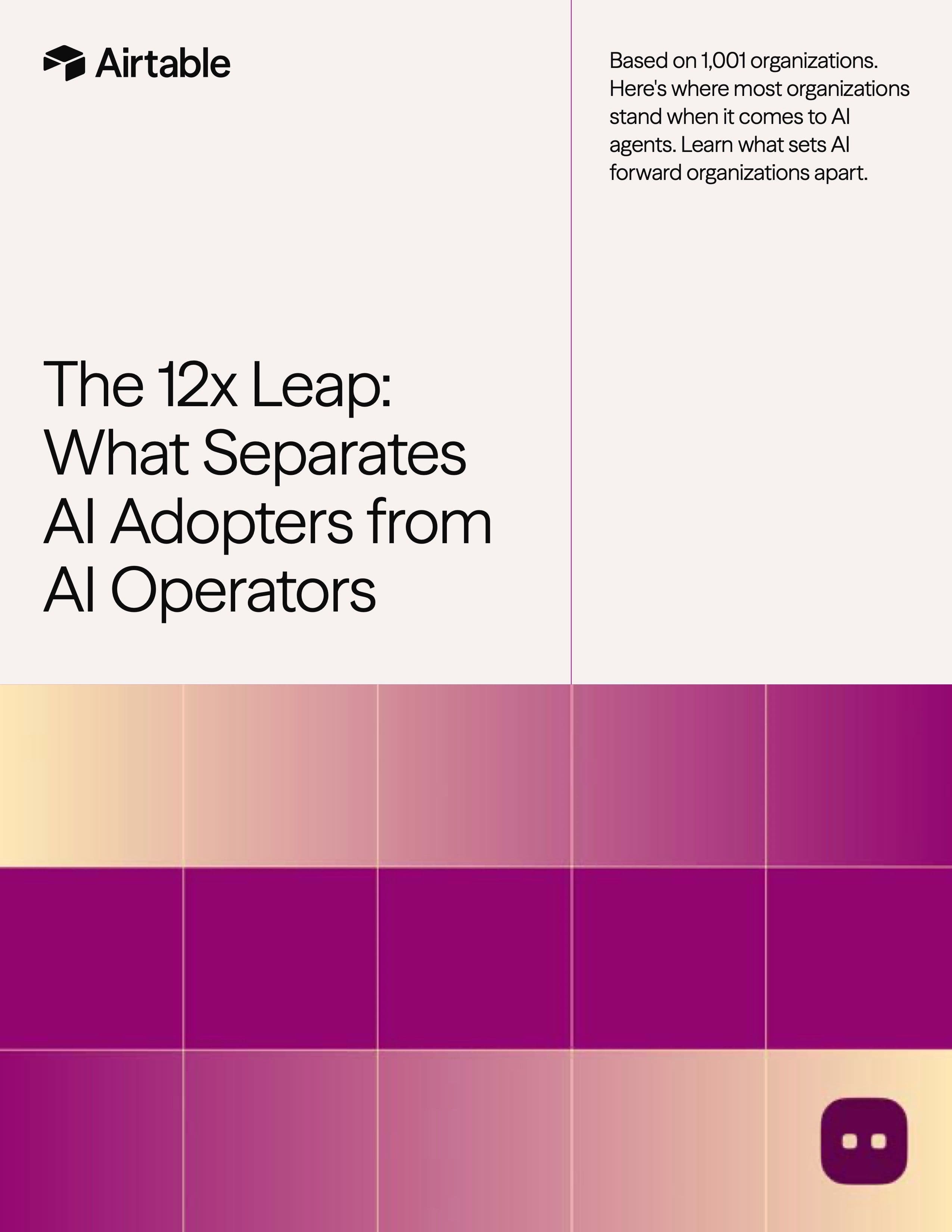 The 12x Leap: What Separates AI Adopters from AI Operators